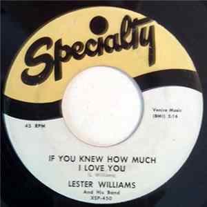 Lester Williams And His Band - Brand New Baby / If You Knew How Much I Love You FLAC