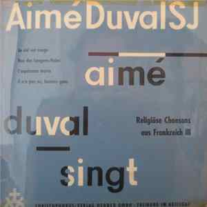 Aimé Duval SJ - Religiöse Chansons Aus Frankreich III FLAC