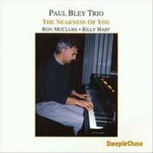 Paul Bley Trio - The Nearness Of You FLAC