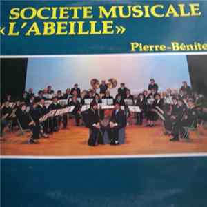 Société Musicale l'Abeille de Pierre-Bénite - Société Musicale l'Abeille de Pierre-Bénite FLAC