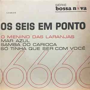 Os Seis Em Ponto - O Menino Das Laranjas FLAC