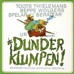 Toots Thielemans Och Beppe Wolgers - Dunderklumpen FLAC