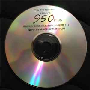950Plus - Make Luv 2 A Lie Or F**K Wit Tha Truth Pt. 2 FLAC
