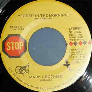 Mark Grothier - Fore!! In The Morning FLAC