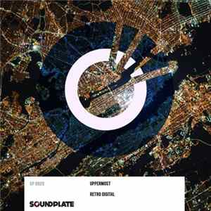 Uppermost - Retro Digital FLAC