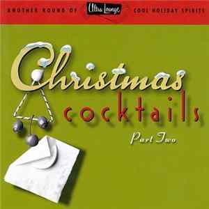 Various - Christmas Cocktails Part Two FLAC