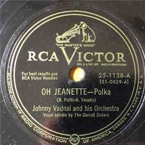 Johnny Vadnal And His Orchestra - Oh Jeanette / Flower Of Love FLAC