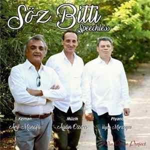 Aydın Özden, Arif Manaflı, İlyas Mirzayev - Söz Bitti FLAC