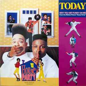 Today - Why You Get Funky On Me FLAC