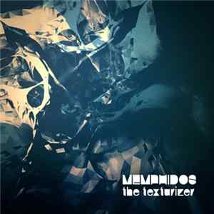 Memphidos - The Texturizer FLAC