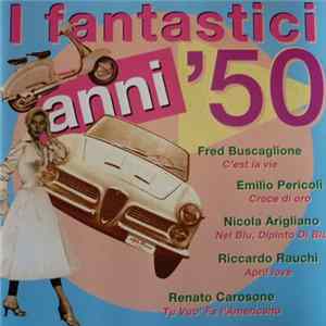Various - I Fantastici Anni '50 vol. 2 FLAC