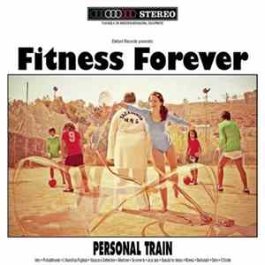 Fitness Forever - Personal Train FLAC