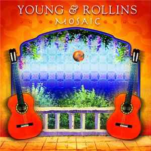 Young & Rollins - Mosaic FLAC