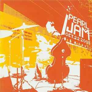 Pearl Jam - Oct. 22, 2003 - Benaroya Hall FLAC