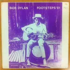 Bob Dylan - Footsteps '81 FLAC
