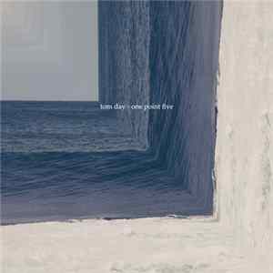 Tom Day - One Point Five FLAC