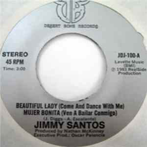 Jimmy Santos - Beautiful Lady (Come And Dance With Me) / Everybody Sing With Me FLAC