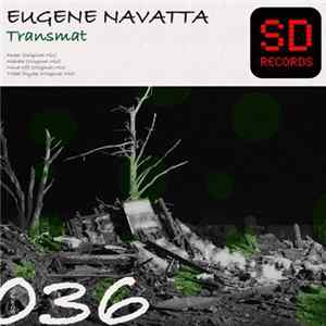 Eugene Navatta - Transmat FLAC