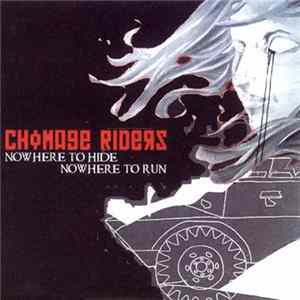 Chomage Riders - Nowhere To Hide, Nowhere To Run FLAC
