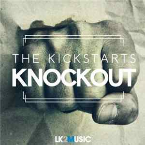 The Kickstarts - Knockout E.P FLAC