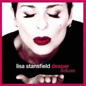 Lisa Stansfield - Deeper Deluxe FLAC