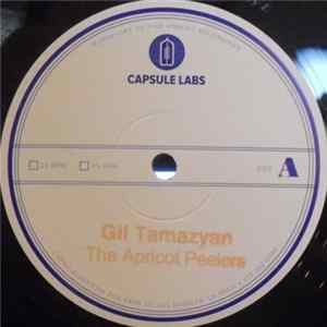 Gil Tamazyan - The Apricot Peelers FLAC