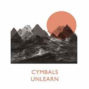 CYMBALS - Unlearn FLAC