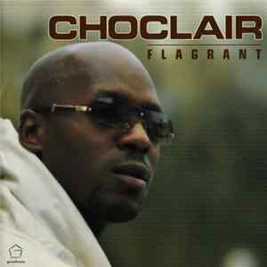 Choclair - Flagrant FLAC