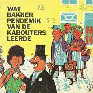 No Artist - Wat Bakker Pendemik Leerde Van De Kabouters.... FLAC