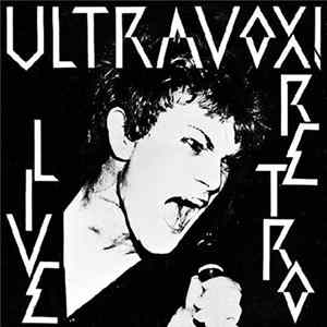 Ultravox! - Retro (Live) FLAC