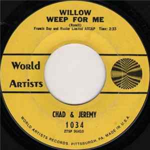 Chad & Jeremy - Willow Weep For Me / If She Was Mine FLAC