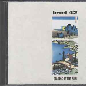 Level 42 - Staring At The Sun FLAC