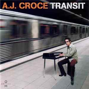 A.J. Croce - Transit FLAC