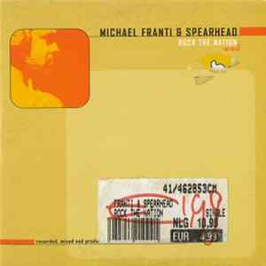 Michael Franti And Spearhead - Rock The Nation FLAC