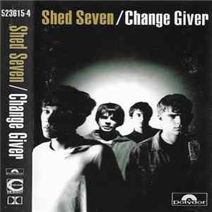 Shed Seven - Change Giver FLAC