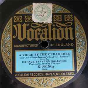 Horace Stevens - A Voice By The Cedar Tree / O That 'Twere Possible FLAC