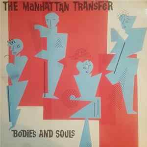 The Manhattan Transfer - Bodies And Souls FLAC