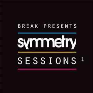 Break - Symmetry Sessions 1 FLAC