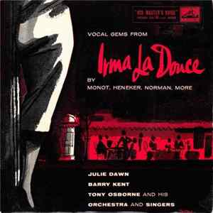 Julie Dawn, Barry Kent, Tony Osborne And His Orchestra And Singers - Vocal Gems From Irma La Douce FLAC