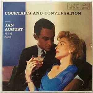Jan August - Cocktails And Conversation FLAC