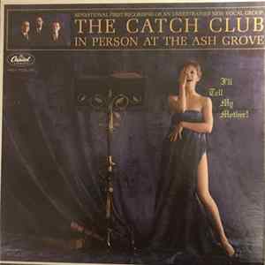 The Catch Club - in Person at the Ash Grove FLAC