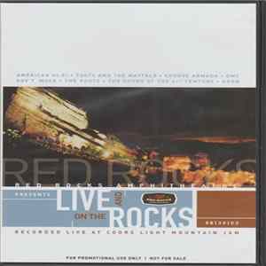 Various - Red Rocks Amphitheatere Presents Live And On The Rocks 08-30-03 FLAC