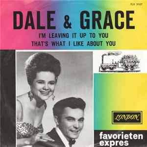Dale & Grace - I'm Leaving It Up To You / That's What I Like About You FLAC