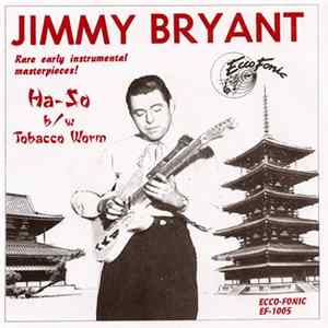 Jimmy Bryant - Ha-So FLAC