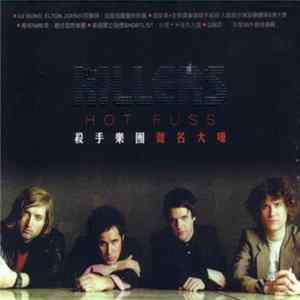 The Killers = 殺手合唱團 - Hot Fuss = 聲名大噪 FLAC