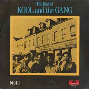 Kool And The Gang - The Best Of Kool And The Gang FLAC