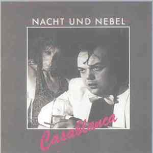 Nacht Und Nebel - Casablanca FLAC
