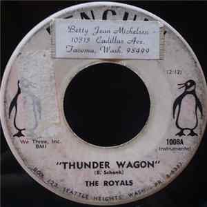 The Royals - Thunder Wagon / Teen Beat FLAC