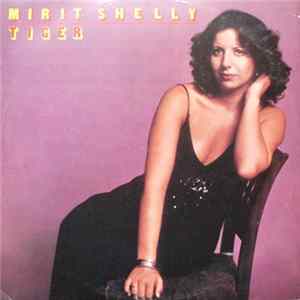 Mirit Shelly - Tiger FLAC