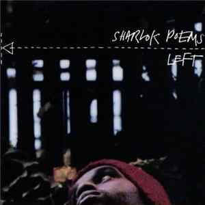 Sharlok Poems - Left FLAC